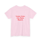 Pay It Forward Learning Center T-Shirt — "Learn. Grow. Give Back. Repeat."