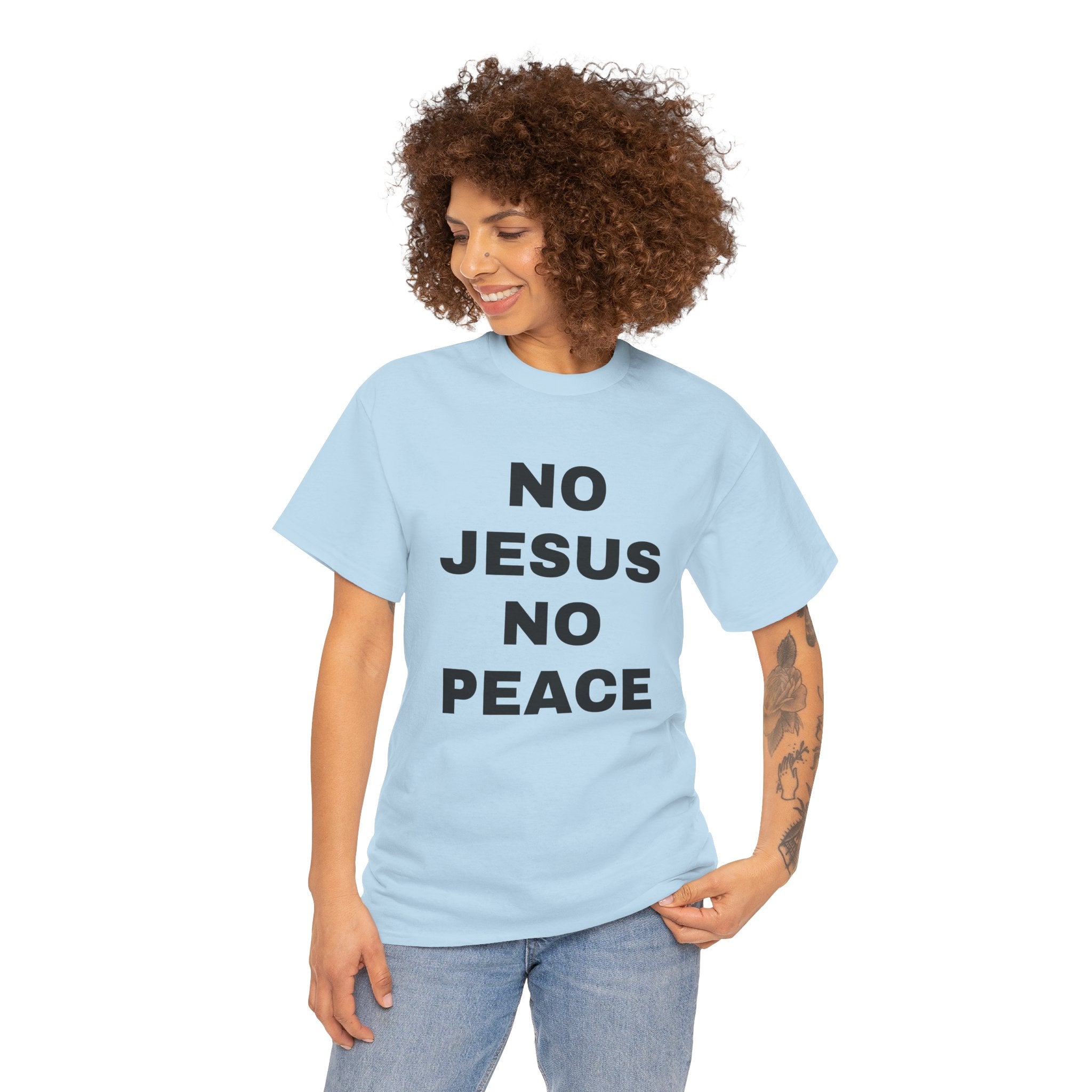 Religious T-Shirt — "No Jesus No Peace" Bold Gospel Tee