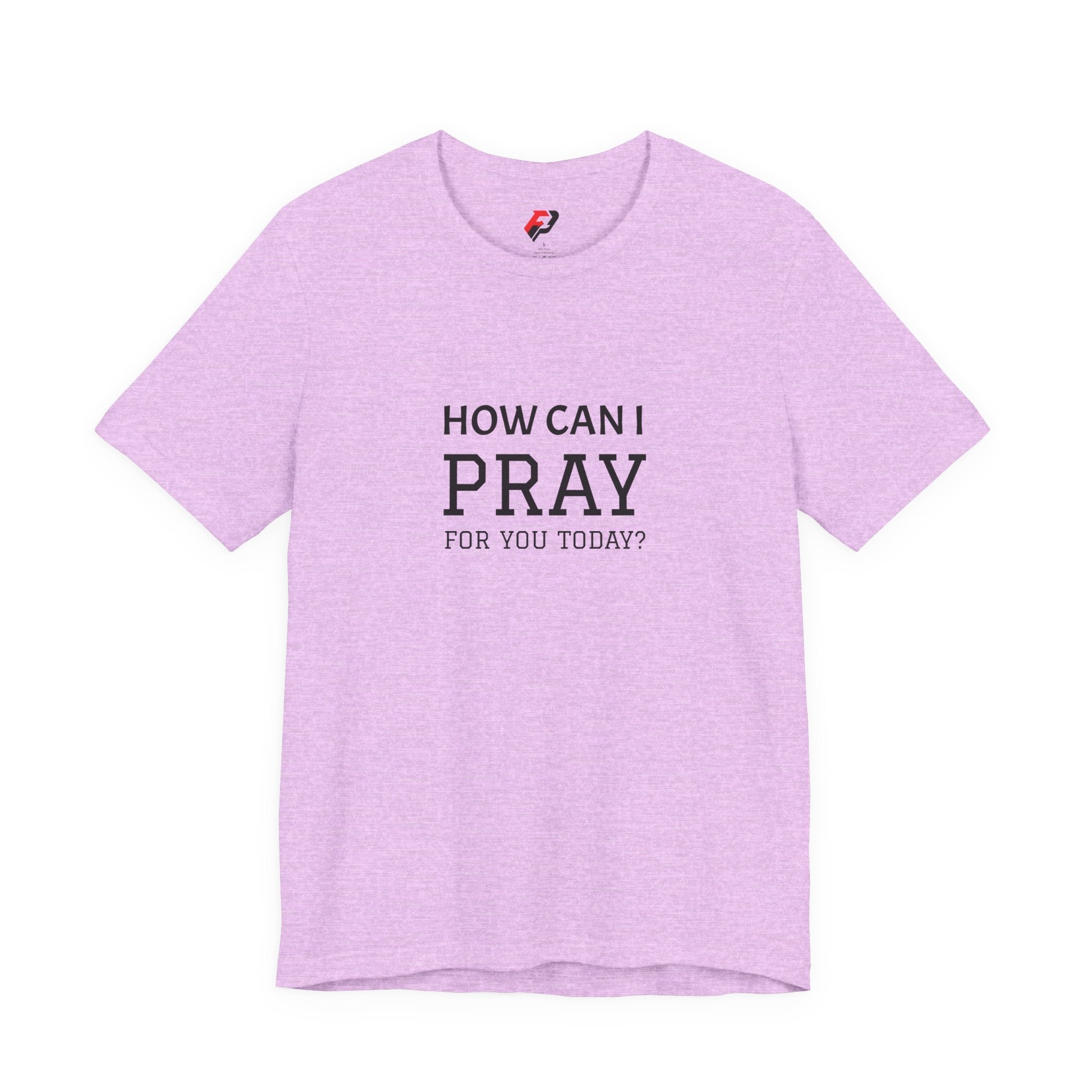 How Can I Pray Tee — Christian Faith Graphic T-Shirt