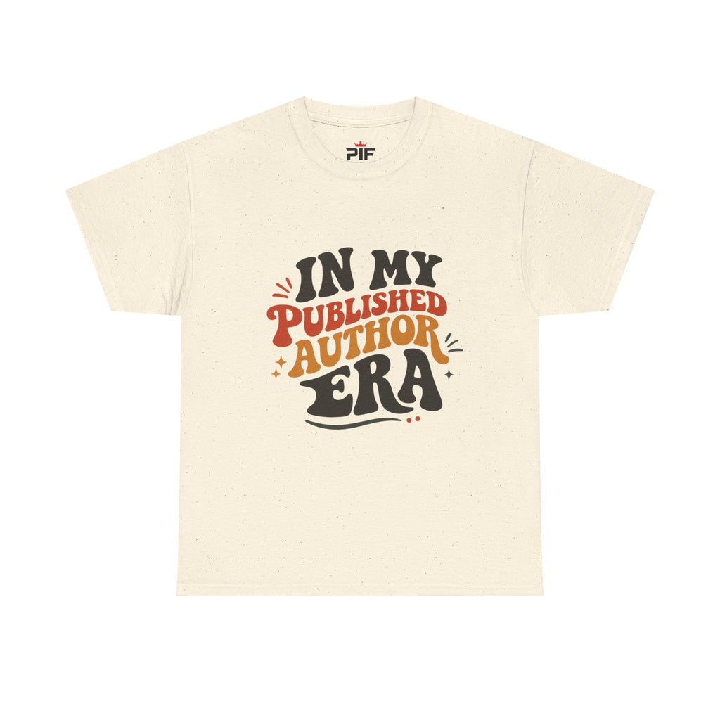Published Author Era T-Shirt — "In My Published Author Era" Graphic Tee