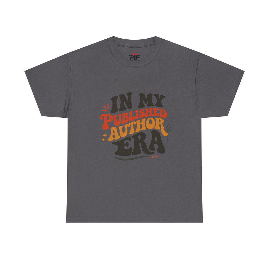 Published Author Era T-Shirt — "In My Published Author Era" Graphic Tee