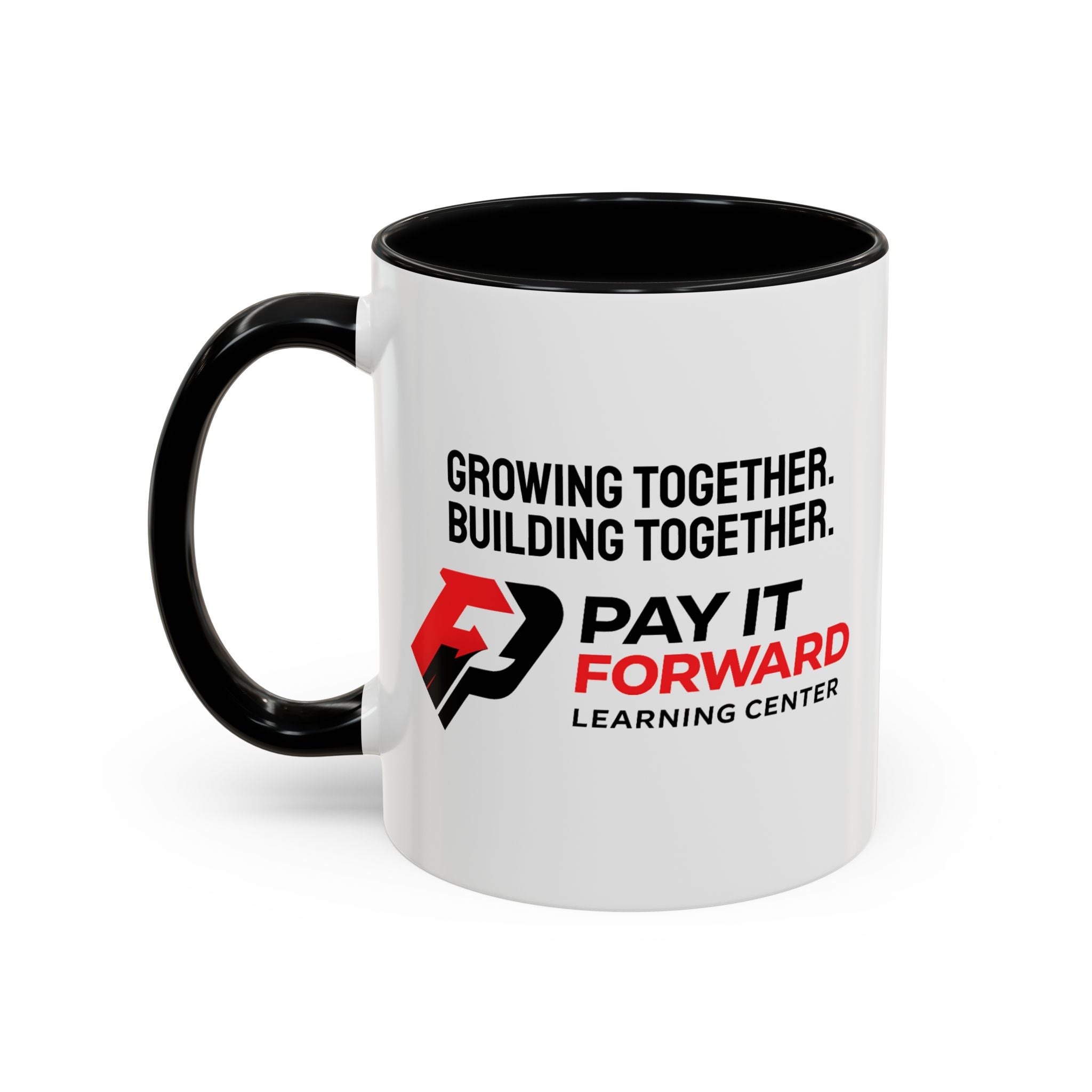 Accent Coffee Mug — Growing Together. Building Together. Pay It Forward' Coffee Mug (11/15 oz)