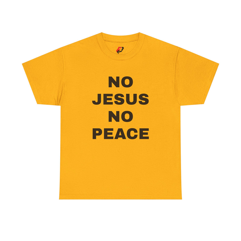 Religious T-Shirt — "No Jesus No Peace" Bold Gospel Tee