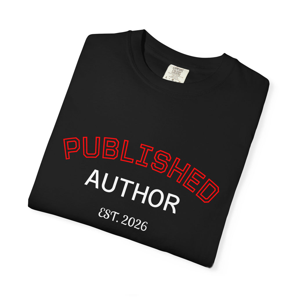 Published Author T-Shirt — "Published Author Est. 2026" Casual Tee for Writers & Book Lovers