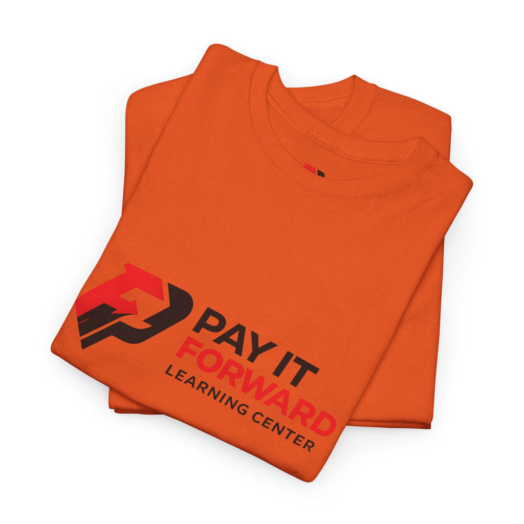 Pay It Forward Learning Center T-Shirt — "Learn. Grow. Give Back. Repeat."