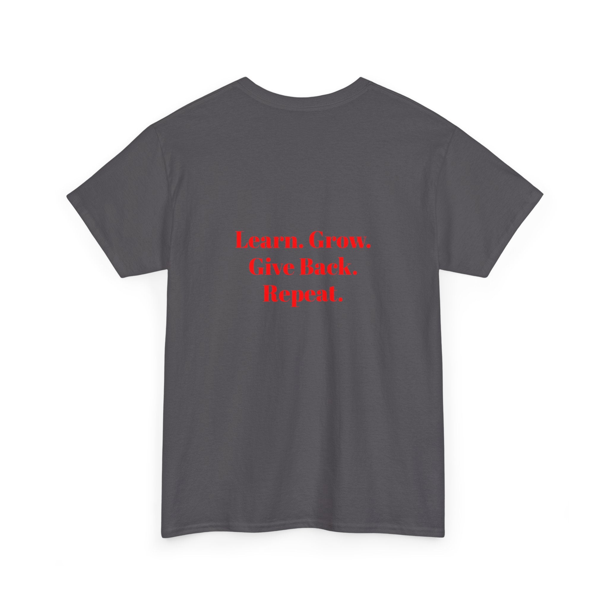 Pay It Forward Learning Center T-Shirt — "Learn. Grow. Give Back. Repeat."