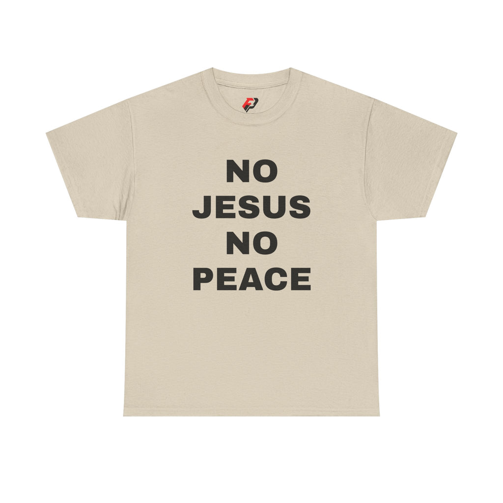 Religious T-Shirt — "No Jesus No Peace" Bold Gospel Tee