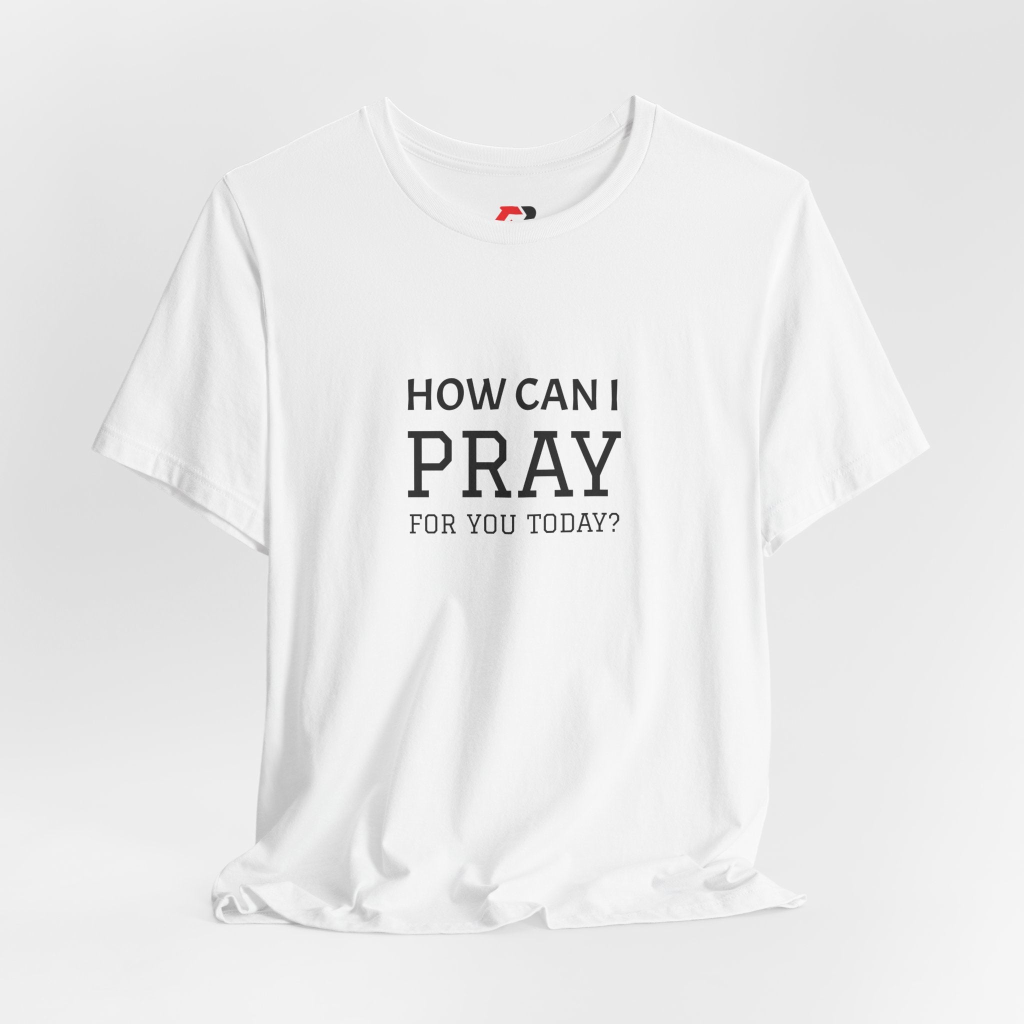 How Can I Pray Tee — Christian Faith Graphic T-Shirt