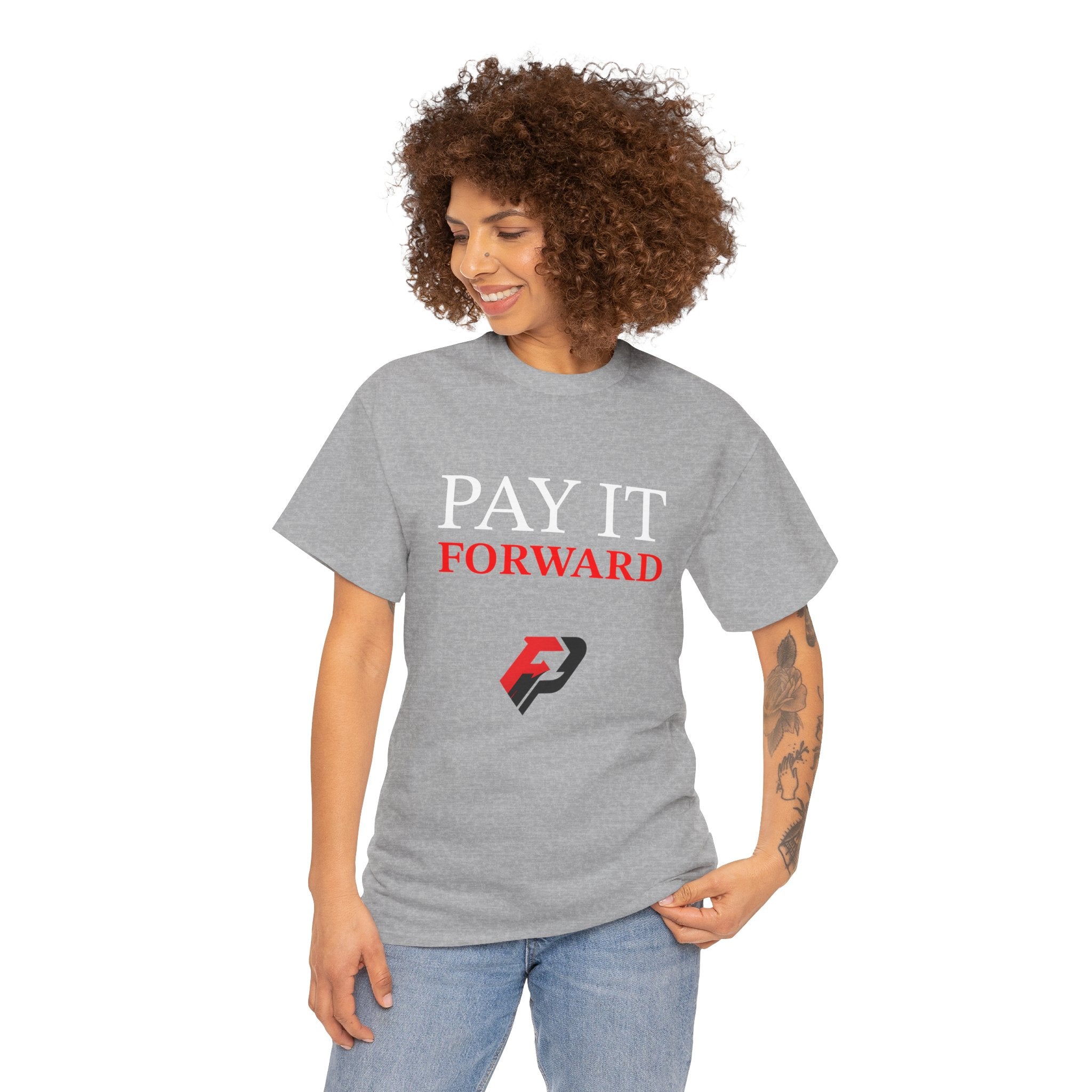 Pay It Forward Tee — Inspirational Graphic Cotton T-Shirt