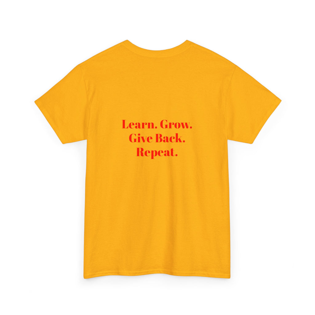 Pay It Forward Learning Center T-Shirt — "Learn. Grow. Give Back. Repeat."