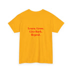 Pay It Forward Learning Center T-Shirt — "Learn. Grow. Give Back. Repeat."
