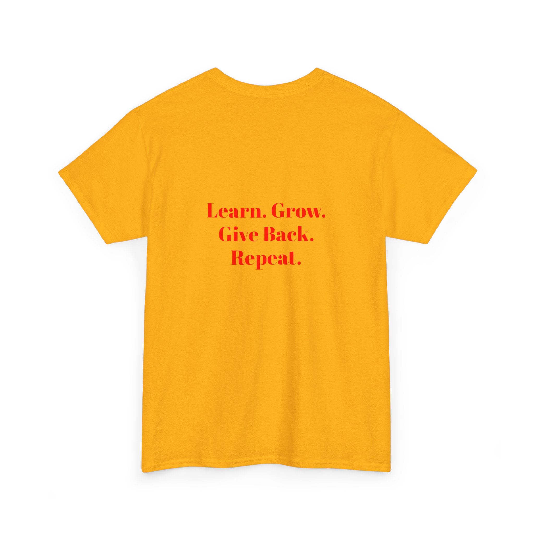 Pay It Forward Learning Center T-Shirt — "Learn. Grow. Give Back. Repeat."