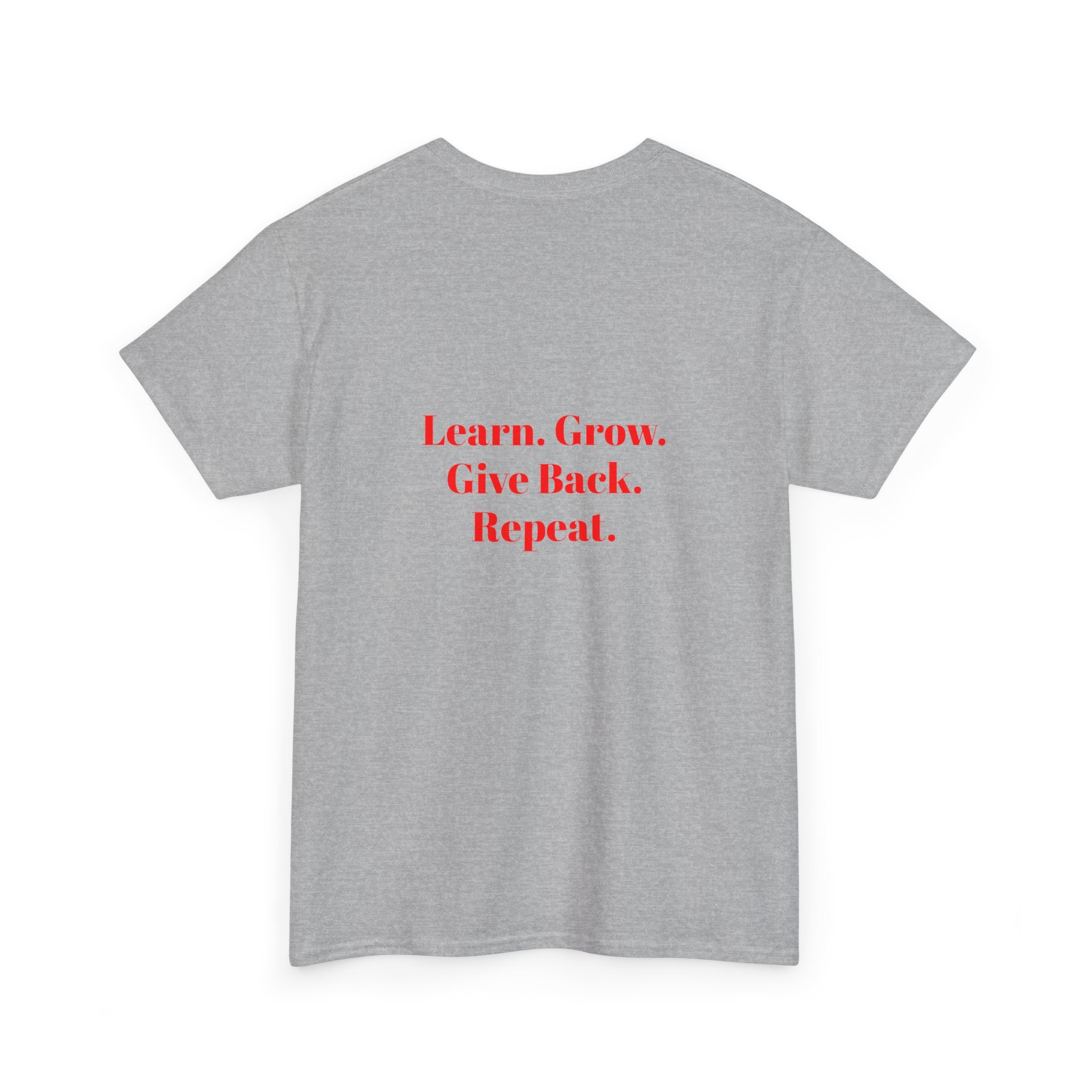 Pay It Forward Learning Center T-Shirt — "Learn. Grow. Give Back. Repeat."