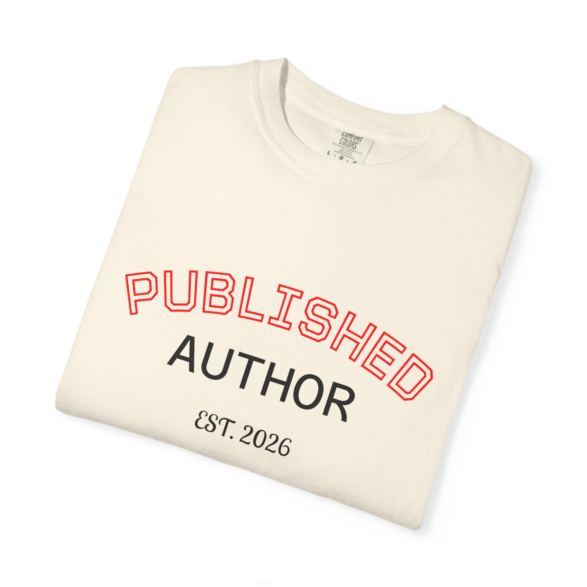 Published Author T-Shirt — "Published Author Est. 2026" Casual Tee for Writers & Book Lovers