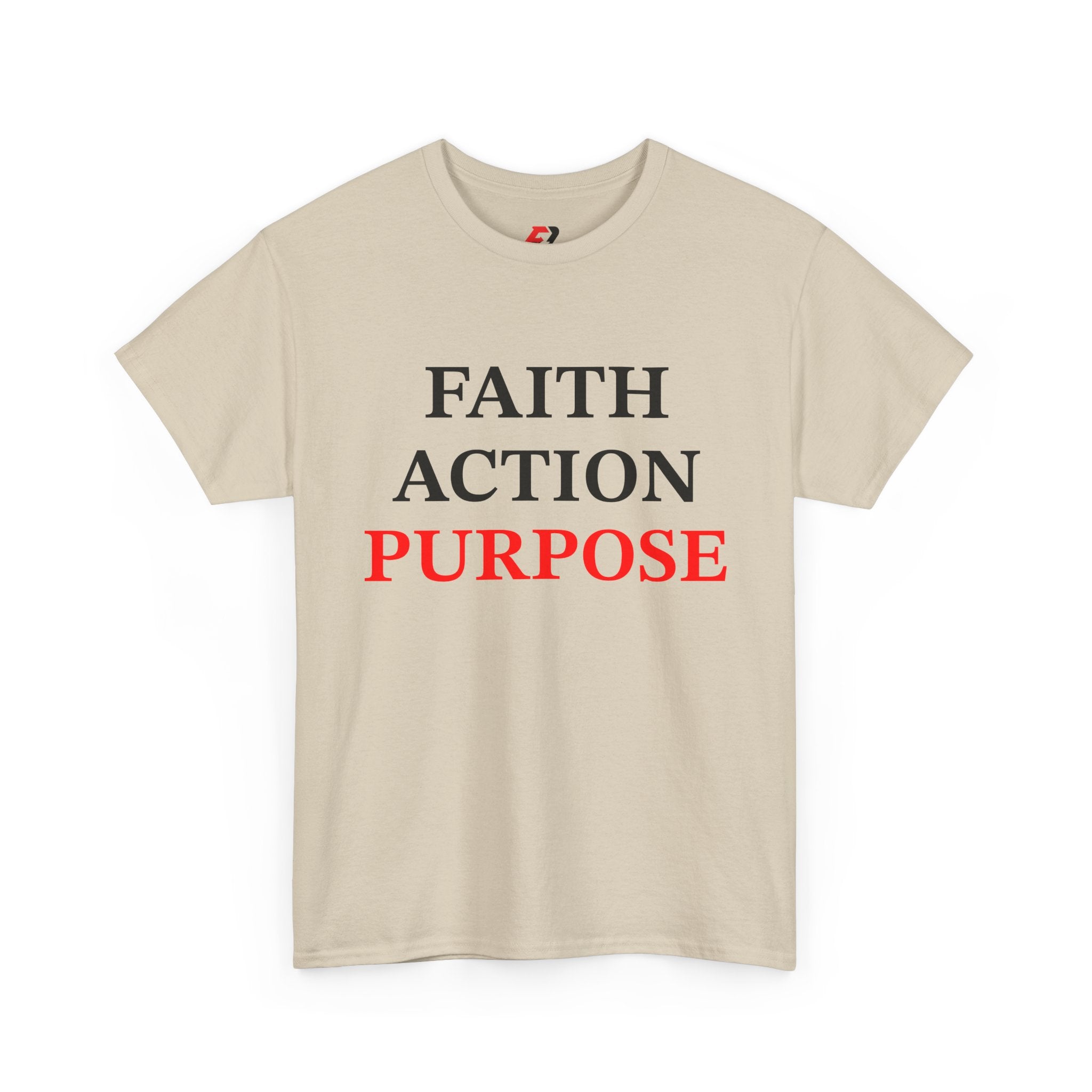 Faith Action Purpose T-Shirt — Inspirational Christian Message Tee