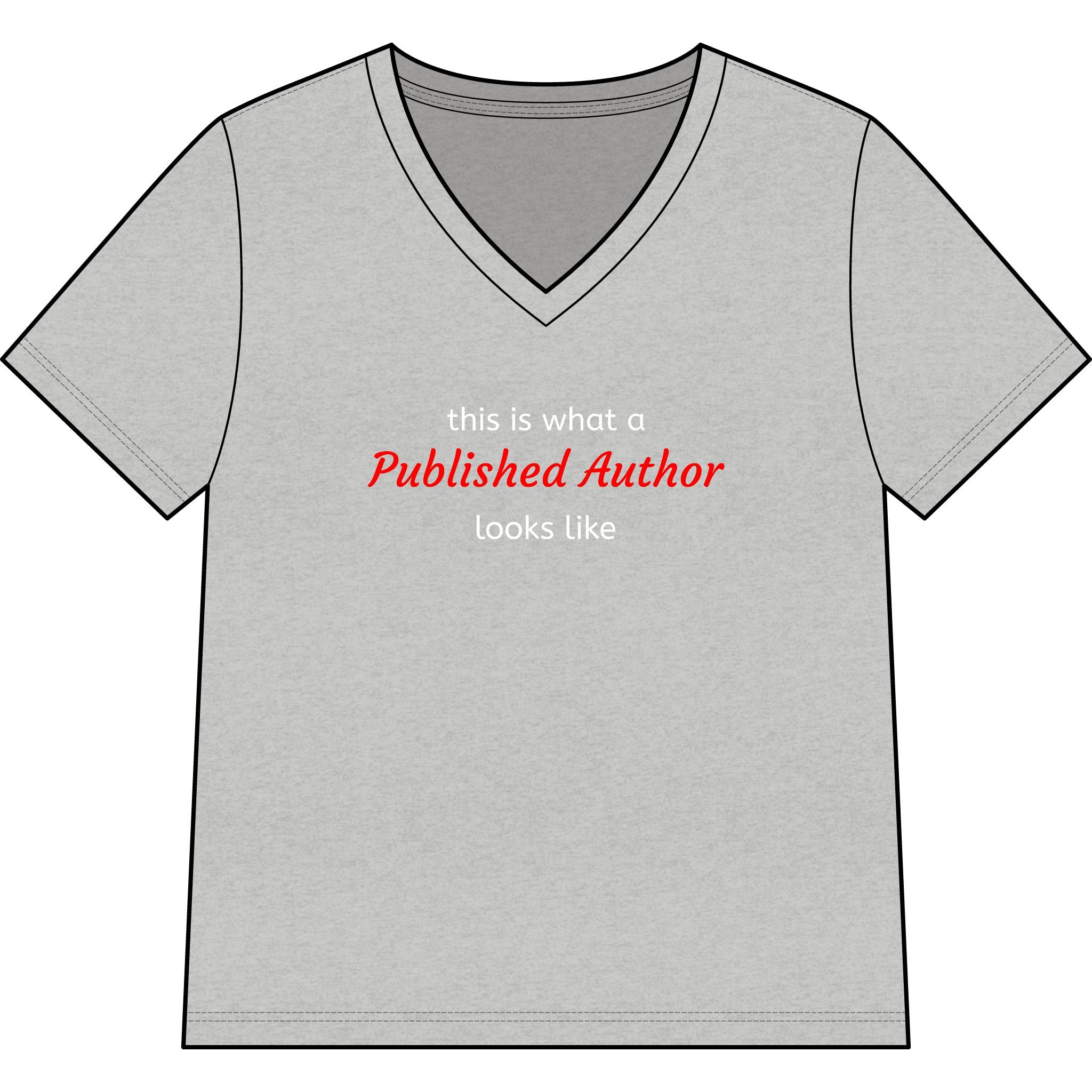 "This is what a Published Author looks like" V-Neck Tee