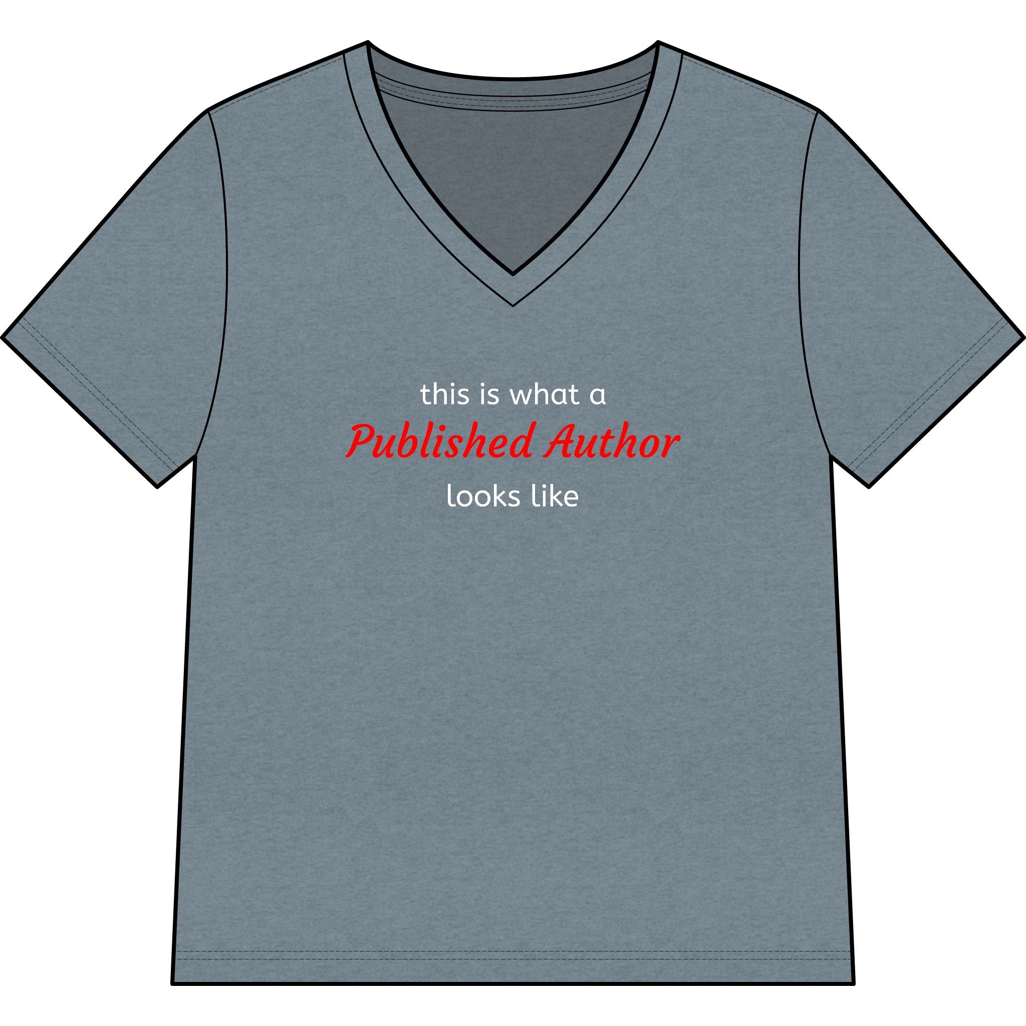 "This is what a Published Author looks like" V-Neck Tee