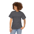 "I Could Be Meaner But Jesus Said No" T-Shirt — Funny Christian Tee