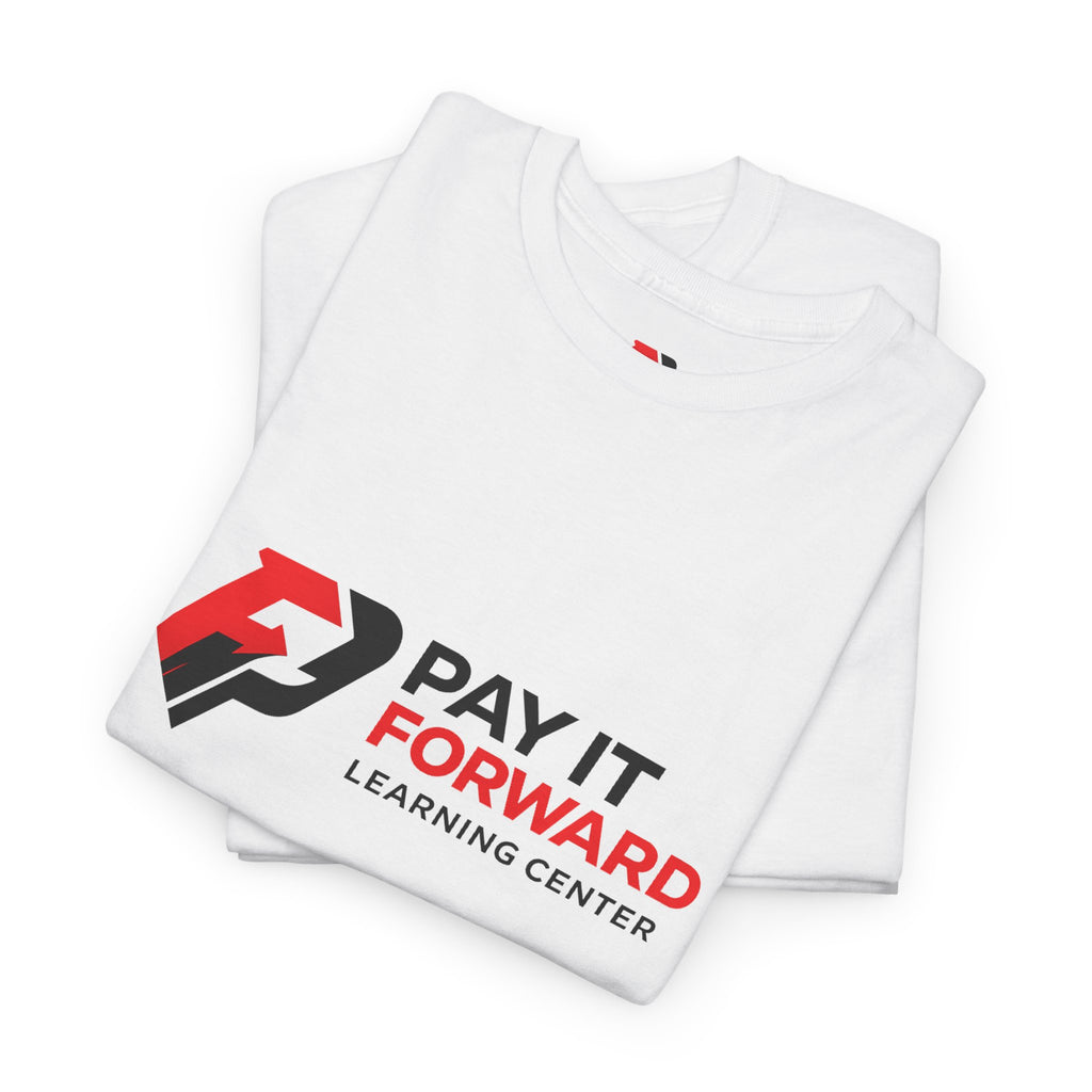 Pay It Forward Learning Center T-Shirt — "Learn. Grow. Give Back. Repeat."