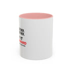 Accent Coffee Mug — Growing Together. Building Together. Pay It Forward' Coffee Mug (11/15 oz)