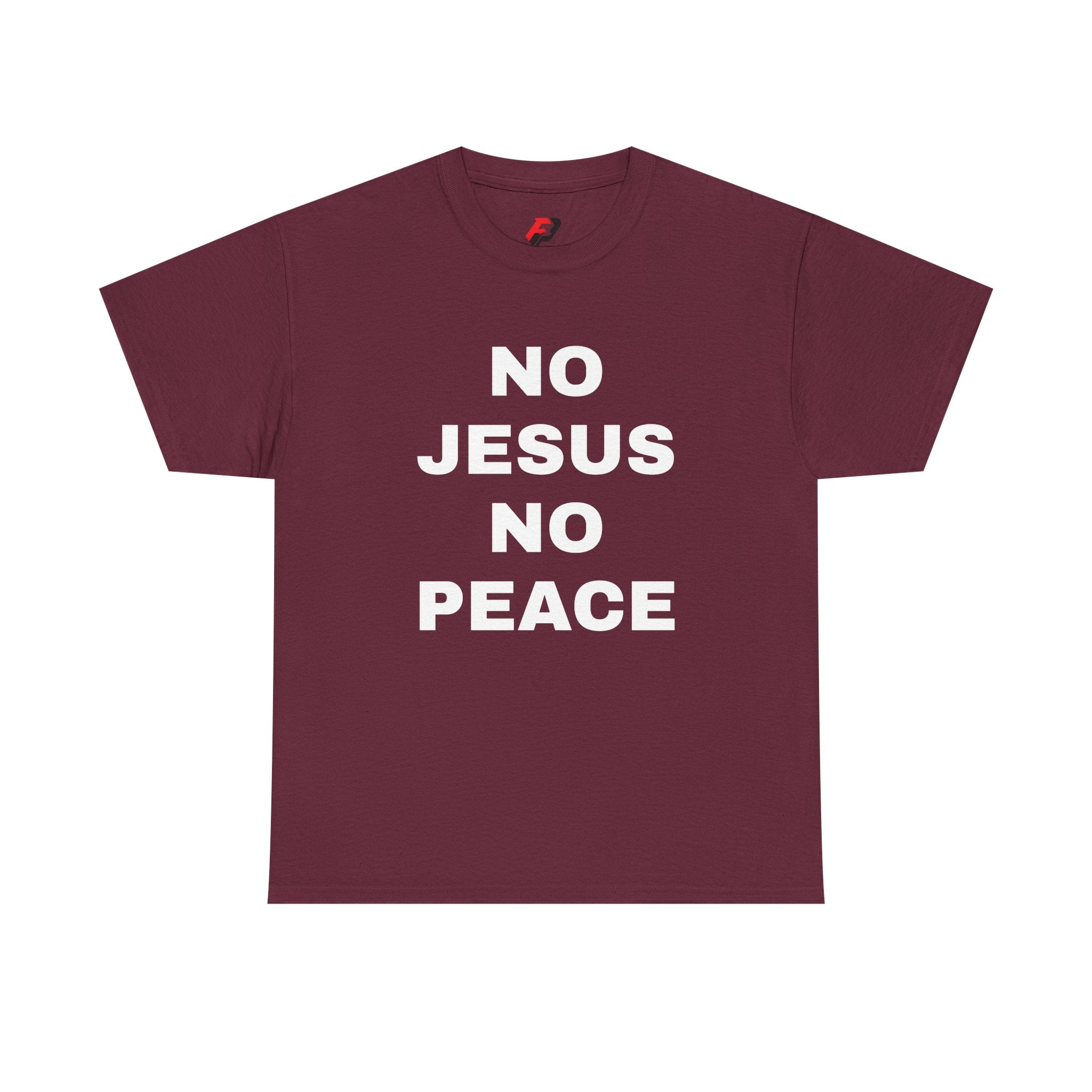 Religious T-Shirt — "No Jesus No Peace" Bold Gospel Tee