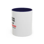 Accent Coffee Mug — Growing Together. Building Together. Pay It Forward' Coffee Mug (11/15 oz)