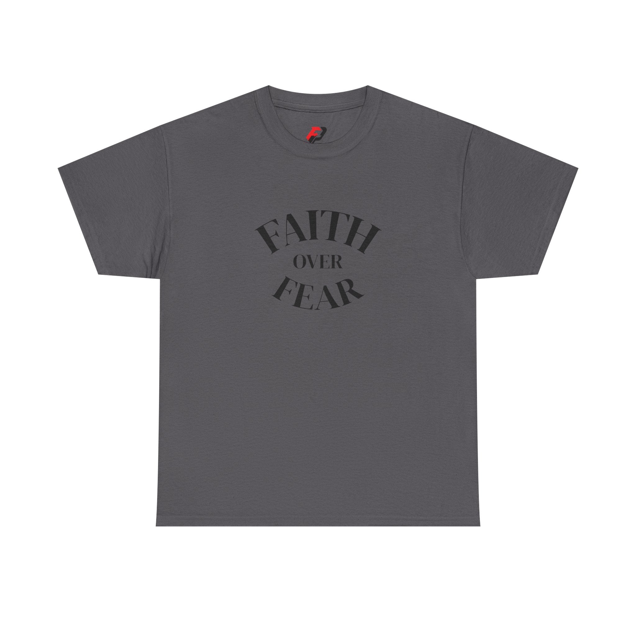 Faith Over Fear T‑Shirt – Inspirational Christian Graphic Tee