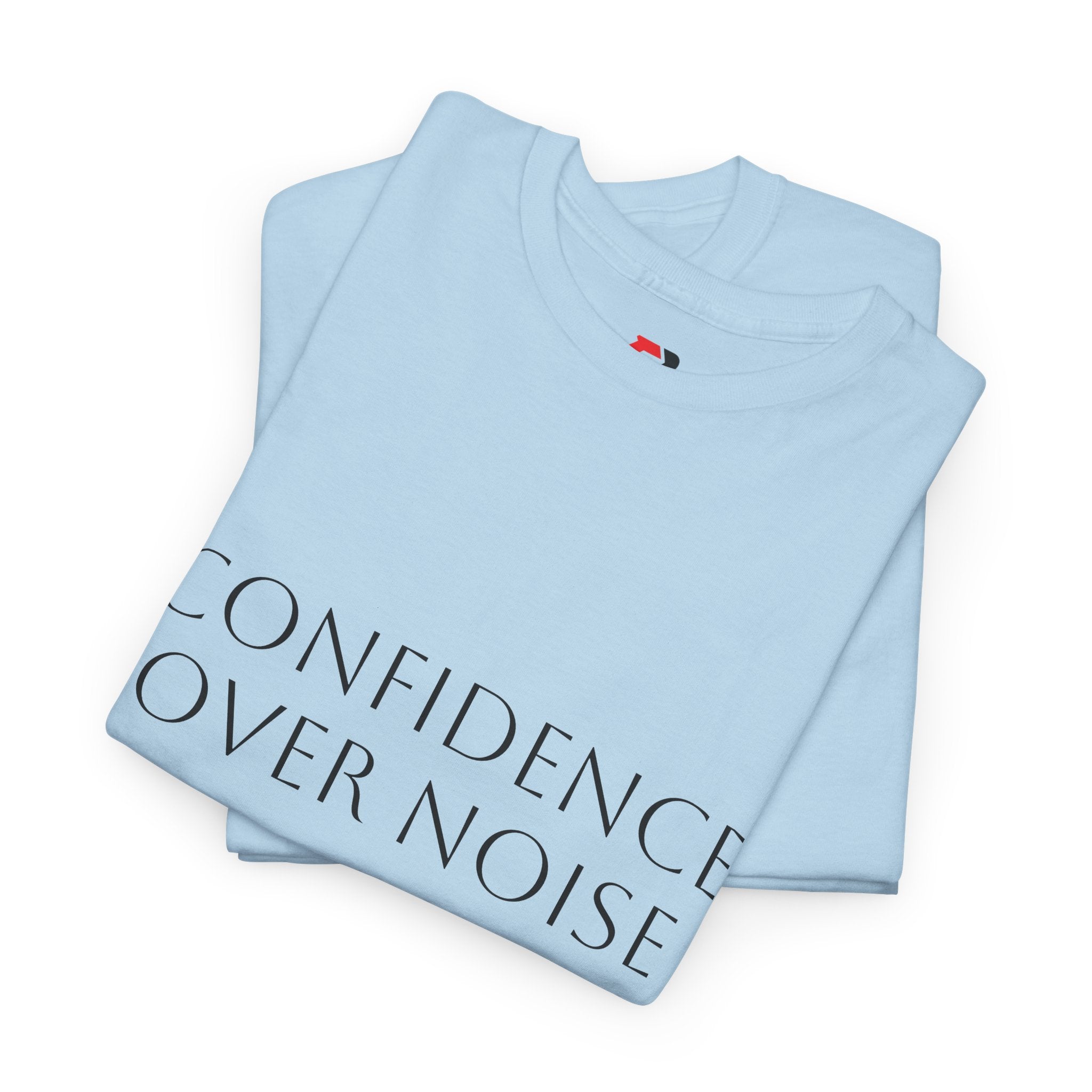Confidence Over Noise Tee