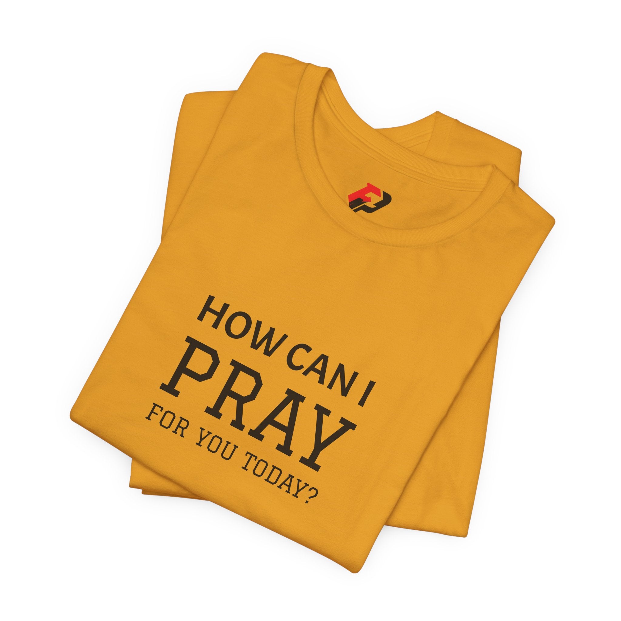 How Can I Pray Tee — Christian Faith Graphic T-Shirt